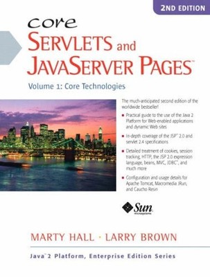 Core Servlets und JavaServer Seiten: Core Technologies Volume 1 (