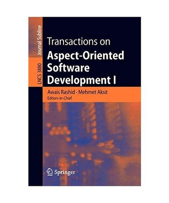 Transactions on Aspect-Oriented Software Development 1