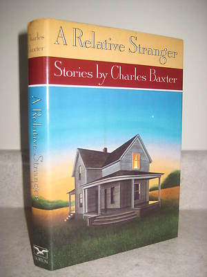 1st Edition A Relative Stranger Charles Baxter Stories First Printing