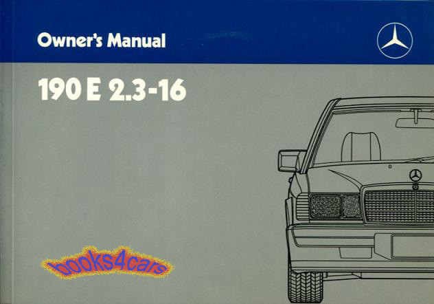 MERCEDES 190E 2.3-16 OWNERS MANUAL HANDBOOK GUIDE BOOK 190 E 16
