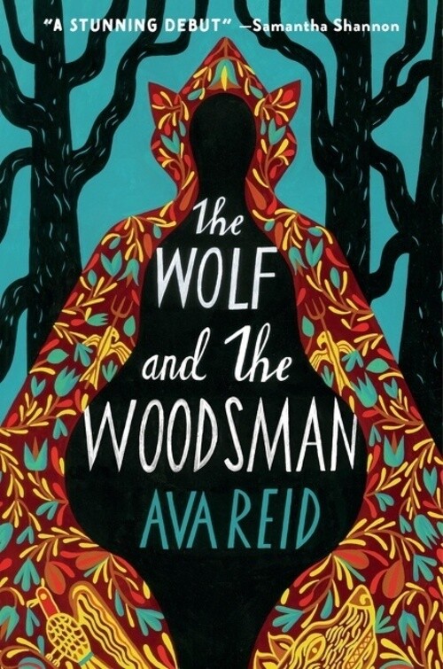 Thumbnail - The Wolf And The Woodsman | A Novel | Ava Reid | Englisch |