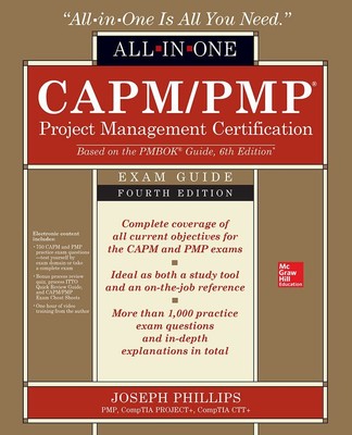 CAPM/PMP Project Management Certification All-In-One Exam Guide, Fourth Edit...