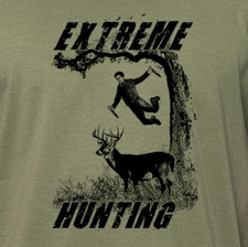 EXTREME HUNTING funny outdoors nature deer hunting season gift daredevil T-Shirt