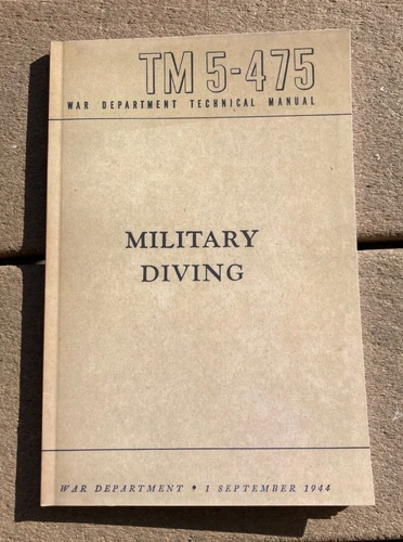 WW2 US Army Military Diving Training Book TM 5-475 Dive Helmet Knife