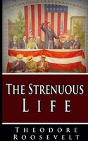 The Strenuous Life Theodore Roosevelt Taschenbuch Kartoniert / Broschiert 2026