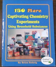150 Captivating Chemistry Experiments & 150 M...