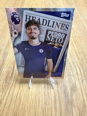 Topps Premier League 2026 Headlines Pedro Neto #444 Chelsea