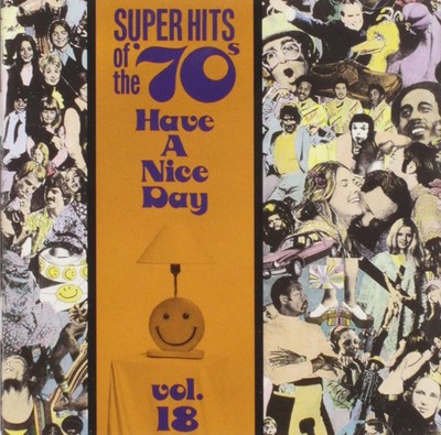 Various Artists Have A Nice Day! Super Hits Of The '70s, Vol. 1 (CD) (US IMPORT)