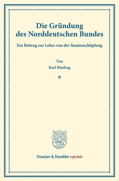 Die GrüNdung Des Norddeutschen Bundes Karl Binding-image