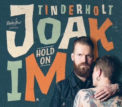Joakim Tinderholt & His Band Hold on (CD) (US IMPORT)
