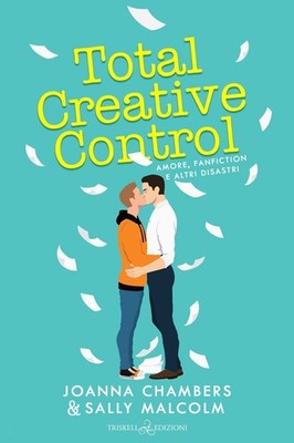 Total Creative Control [Taschenbuch] Chambers, Joanna; Malcolm, Sally and Manzini, 