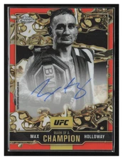 2025 Topps Chrome UFC Max Holloway Mark Of A Champion Orange Auto 14/25 On Card
