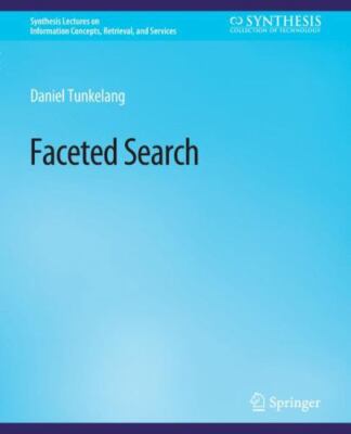 Faceted Search, Paperback by Tunkelang, Daniel, Brand New, Free shipping in t...