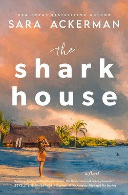 Sara Ackerman The Shark House (Paperback)