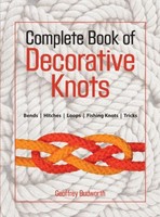 Complete Book Of Decorative Knots ~ Geoffrey Budworth ~ 9781558217911