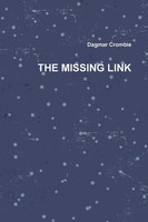 Dagmar Crombie | The Missing Link | Taschenbuch | Englisch (2011) | [.]