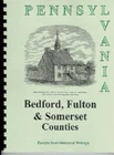 Bedford Somerset & Fulton Counties in Pennsylvania history Somerset Springs PA