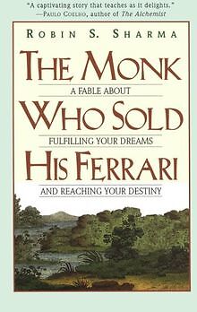The Monk Who Sold His Ferrari: A Fable About Fulfilling ... | Buch | Zustand gut