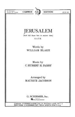 Jerusalem And Did Those Feet In Ancient Time Key Of F SATB C Parr