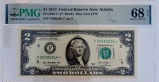2$ 2013 F* Atlanta Star Note PMG 68 