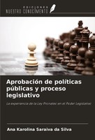 Ana Karolina Saraiva Da Silva | AprobacióN De PolíTicas PúBlicas Y Proceso...