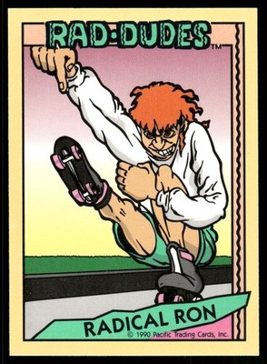 Radical Ron 1990 Rad-Dudes Pacific Card #26 (NM)