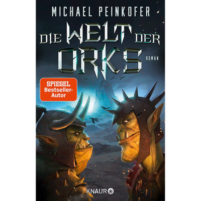 Die Welt der Orks: Roman | Die Ork-Saga geht weiter. Von SPIEGEL Bestseller ...