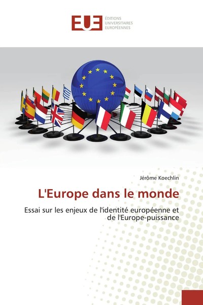 JéRôMe Koechlin | L'europe Dans Le Monde | Taschenbuch | FranzöSisch (2019)-image