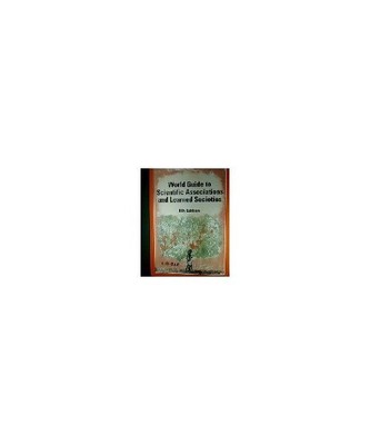 World Guide to Scientific Associations and Learned Societies