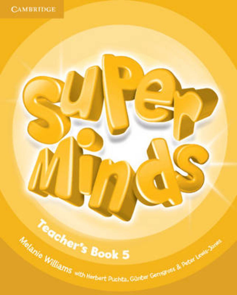 Melanie Williams: Super Minds Level 5 Teacher's Book [2013] paperback