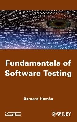 Grundlagen des Softwaretests, Bernard Homes,