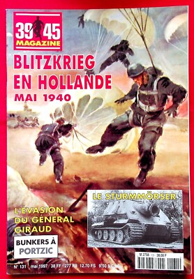 39-45 Zeitschrift Nr. 131 - Blitzkrieg in Holland Mai 1940 - Bunker in Portzic
