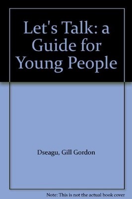 Choices:A Guide For Young People, Gordon, Gill