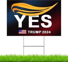 Trump Yard Signs, Trump 2024 Yard Sign 18" X 12", YES Trump Yard Signs 2024 Doub