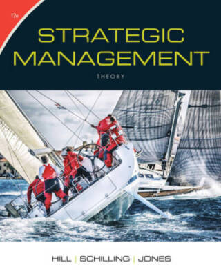 Strategic Management: Theory: An Integrated Approach - Paperback - VERY GOOD
