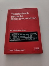 Taschenbuch Deutsche Diesellokomotiven. von Horst J. Obermayer