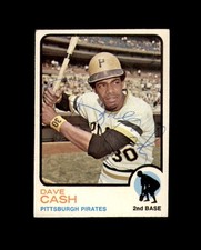 Dave Cash Signed Original 1973 Topps Pittsburgh Pirates Autograph