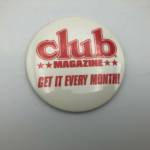 Vintage CLUB MAGAZINE Pinback Get It Every Month Adult Advertising 3" Pin Button - Picture 6 of 12