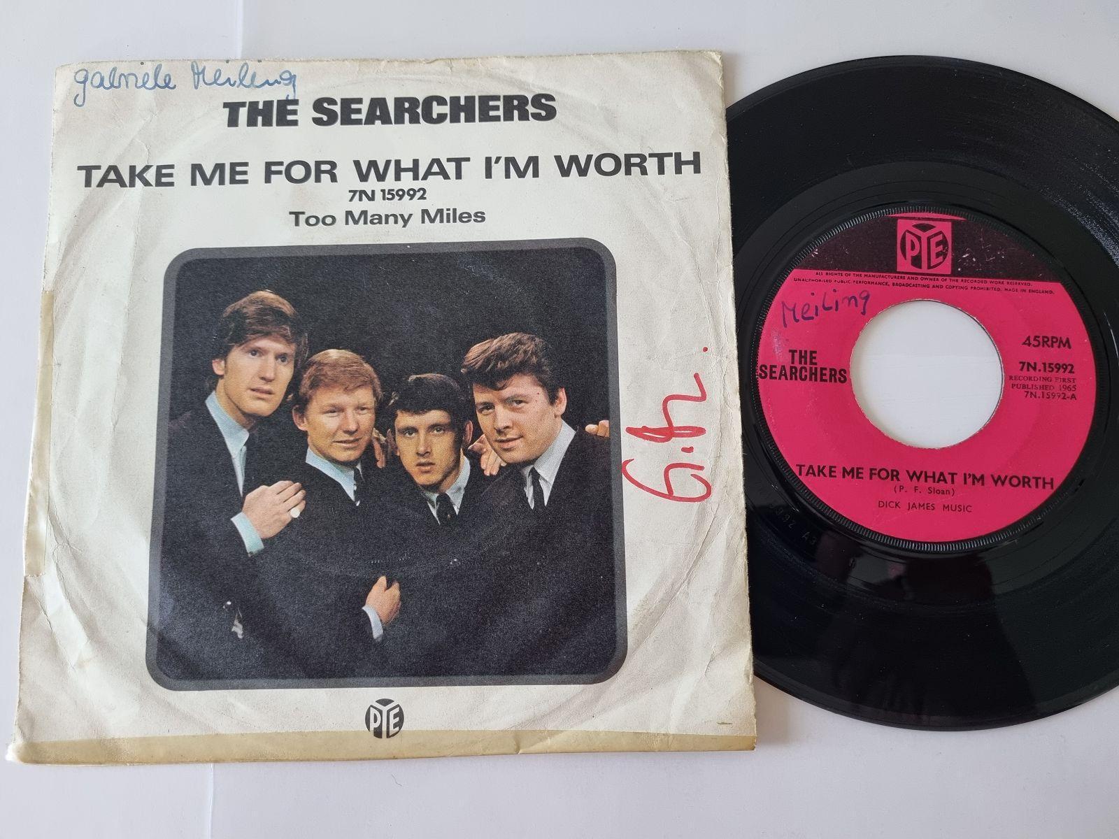 7"" Single The Searchers - Take me for what I'm worth Vinyl UK