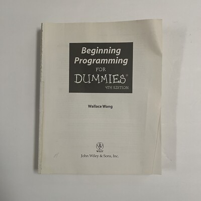 Beginning Programming for Dummies? by Wang, Wallace 4th Edition NO CD ...