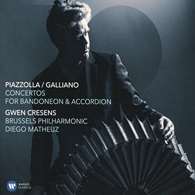 Gwen Cresens, Brussels Philharmonic, Diego Matheuz Piazzolla / Galliano