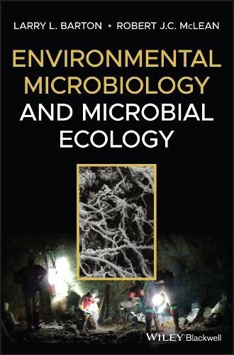 Environmental Microbiology and Microbial Ecology by Larry L. ... - 9781118966266