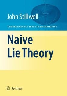 Naive Lie Theory (Undergraduate Texts in Mathematic... | Buch | Zustand sehr gut