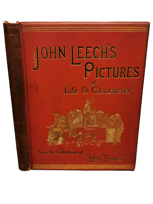 John Leech's Pictures Of Life And Character Vol III - 1887