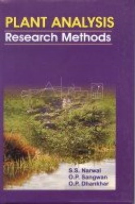 Plants Analysis: Research Methods -  NEW O.P. Dhankhar,  2007