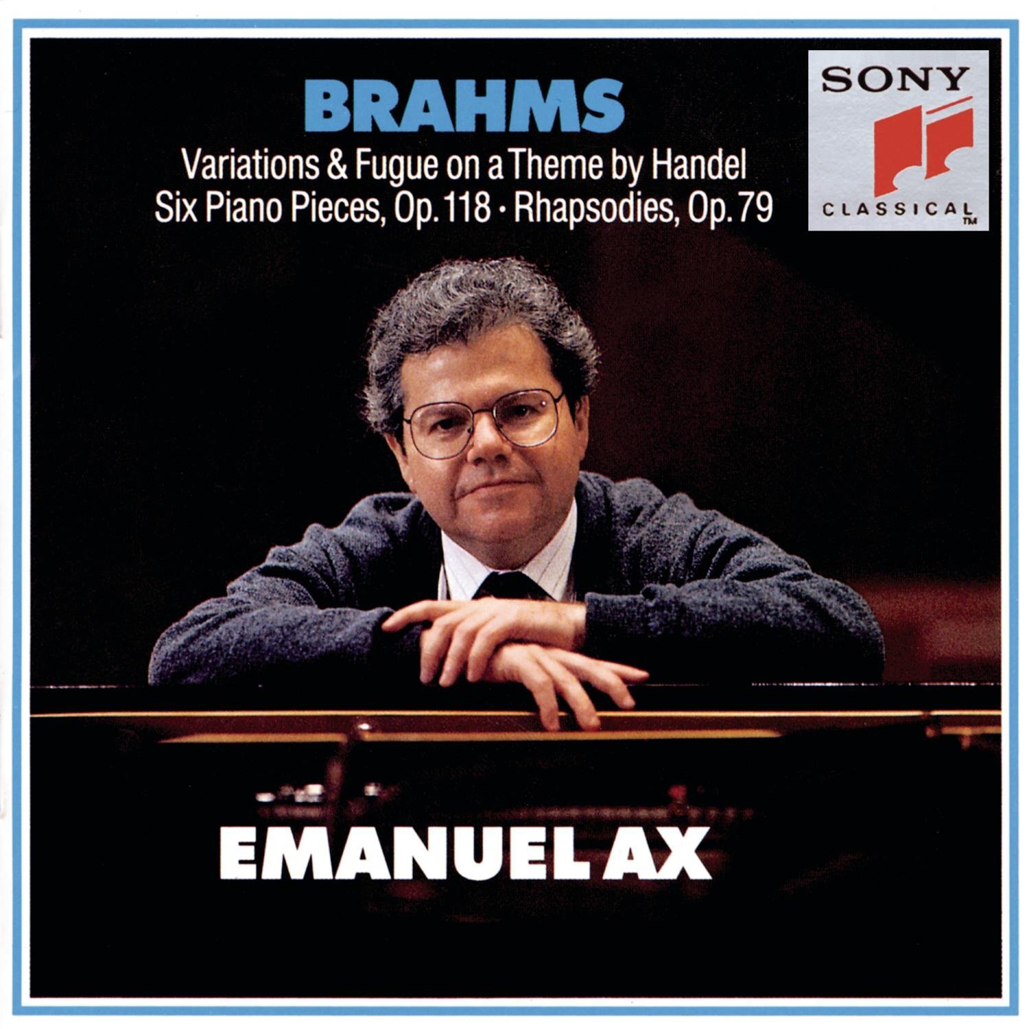 Emanual X Brahms: Handel Variations op 24, Six Piano Pieces op 118, Two Rha (CD)