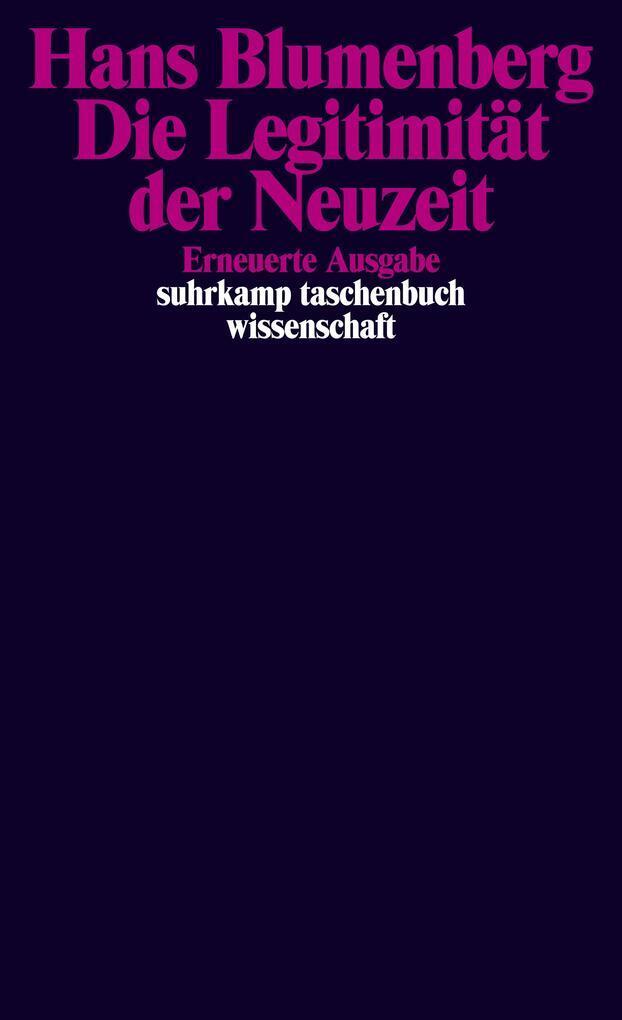Thumbnail - Die Legitimität Der Neuzeit | Hans Blumenberg | 2007 | Deutsch