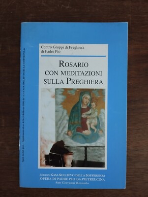 ROSARIO CON MEDITAZIONI SULLA PREGHIERA SUPPL. AL N. 4 16/28 02 1998