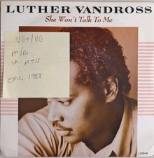 Luther Vandross She Won’t Talk To Me Vinyl Record 7" VG+/VG LUTH 9 1989
