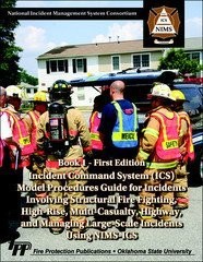 Incident Command Systems (ICS) / Model Procedures Guide for Inci